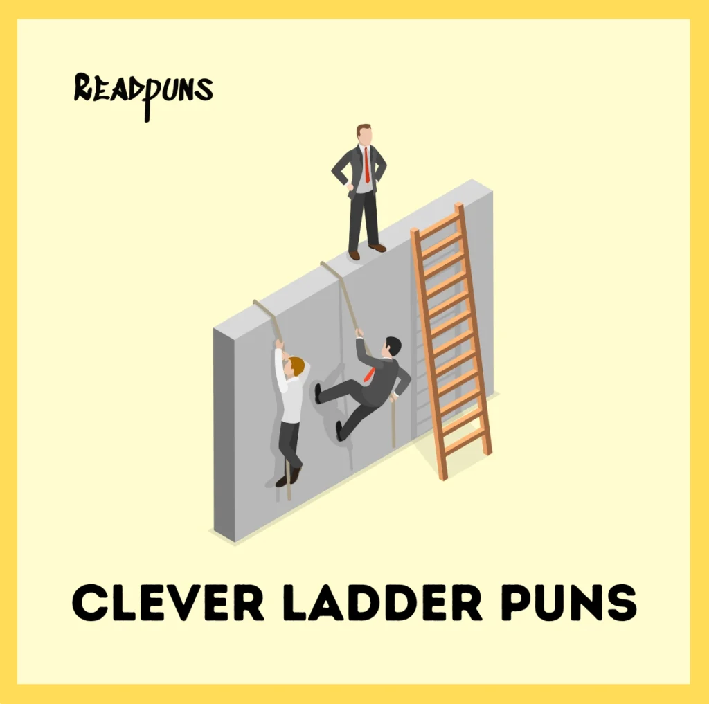 Clever Ladder Puns