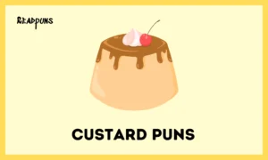 Custard Puns