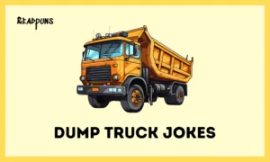 Dump truck jokes