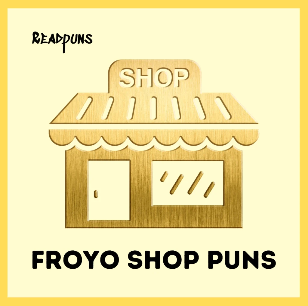 Froyo Shop Puns