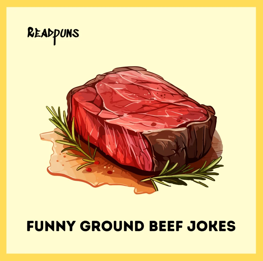 Funny Ground Beef Jokes