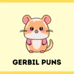 Gerbil Puns