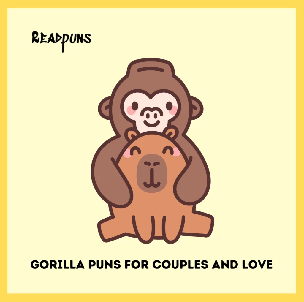 Gorilla Puns for Couples and Love