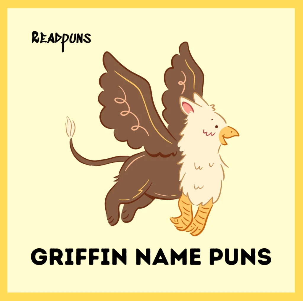 Griffin Name Puns
