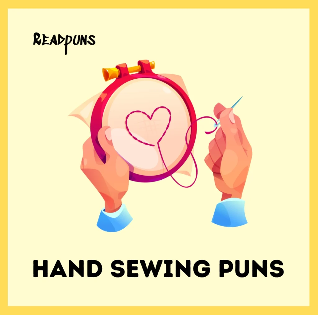 Hand sewing puns