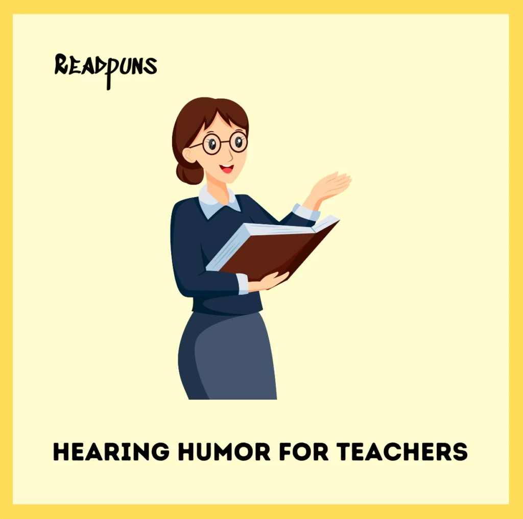Hearing Humor for Teachers