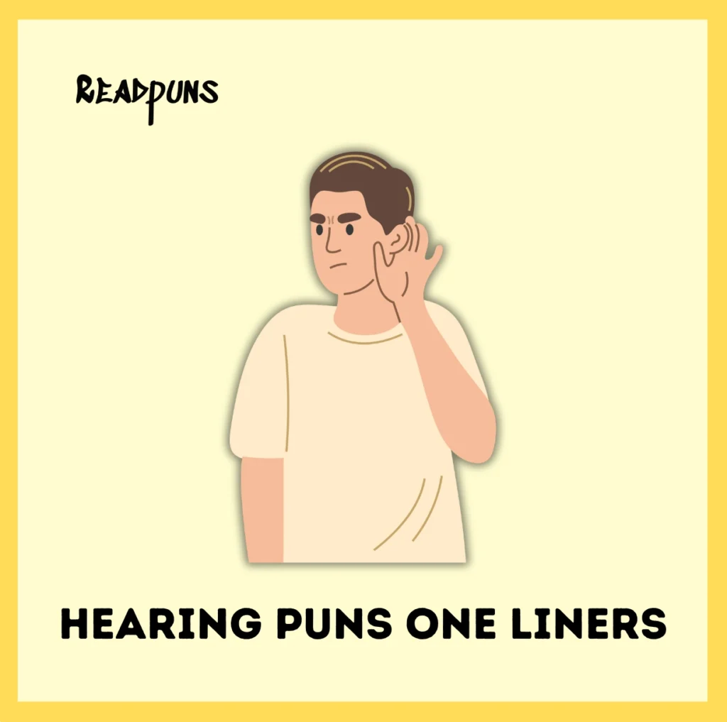 Hearing Puns One Liners