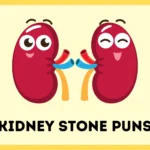 Kidney Stone Puns