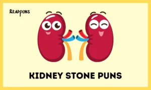 Kidney Stone Puns