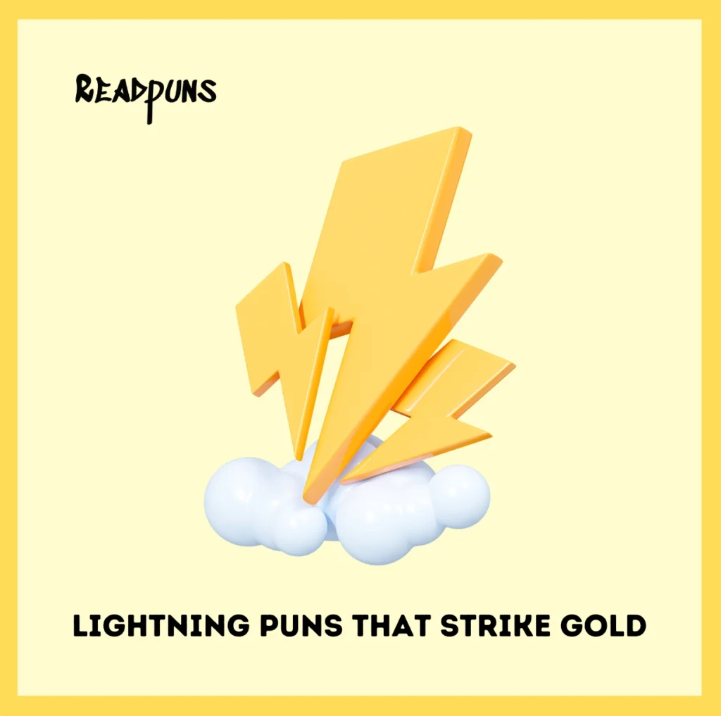 Lightning Puns That Strike Gold