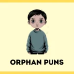 Orphan Puns
