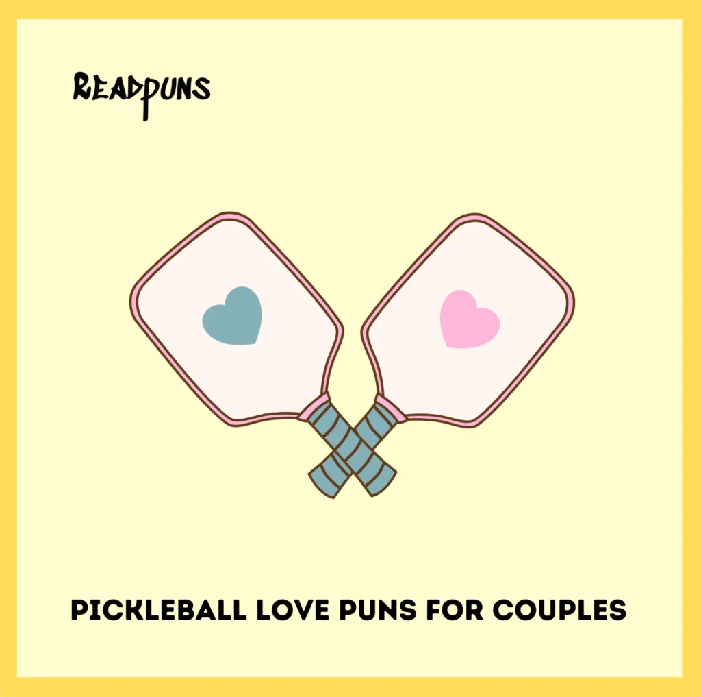 Pickleball Love Puns for Couples