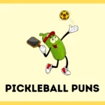 Pickleball Puns
