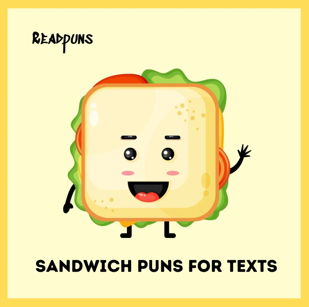 Sandwich Puns for Texts