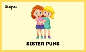 Sister Puns