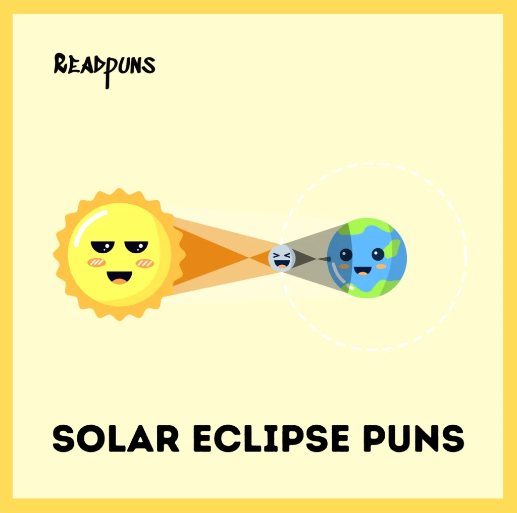 Solar Eclipse Puns