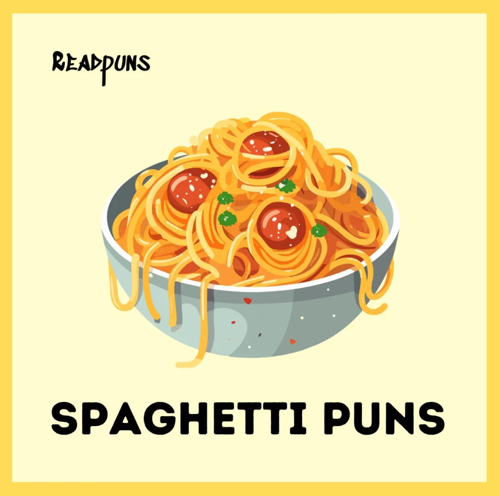 Spaghetti Puns