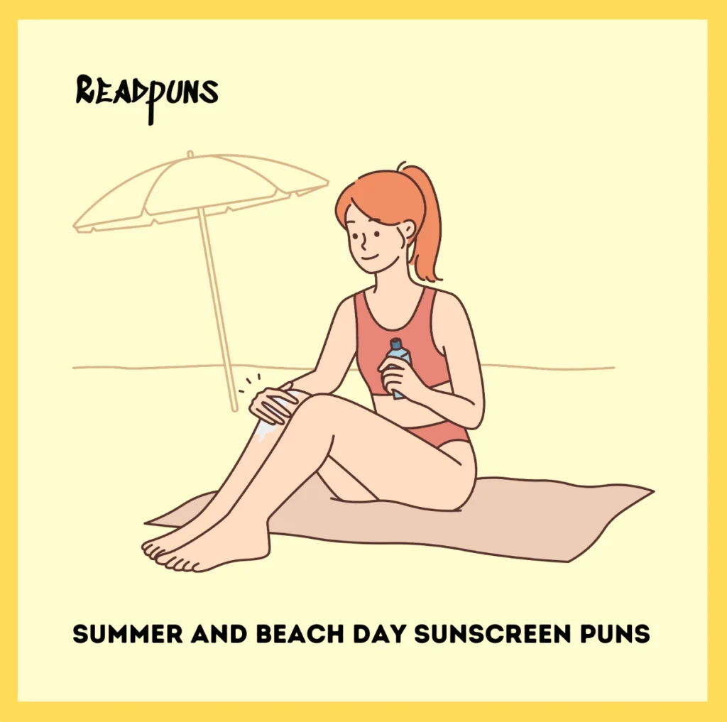 Summer and Beach Day Sunscreen Puns