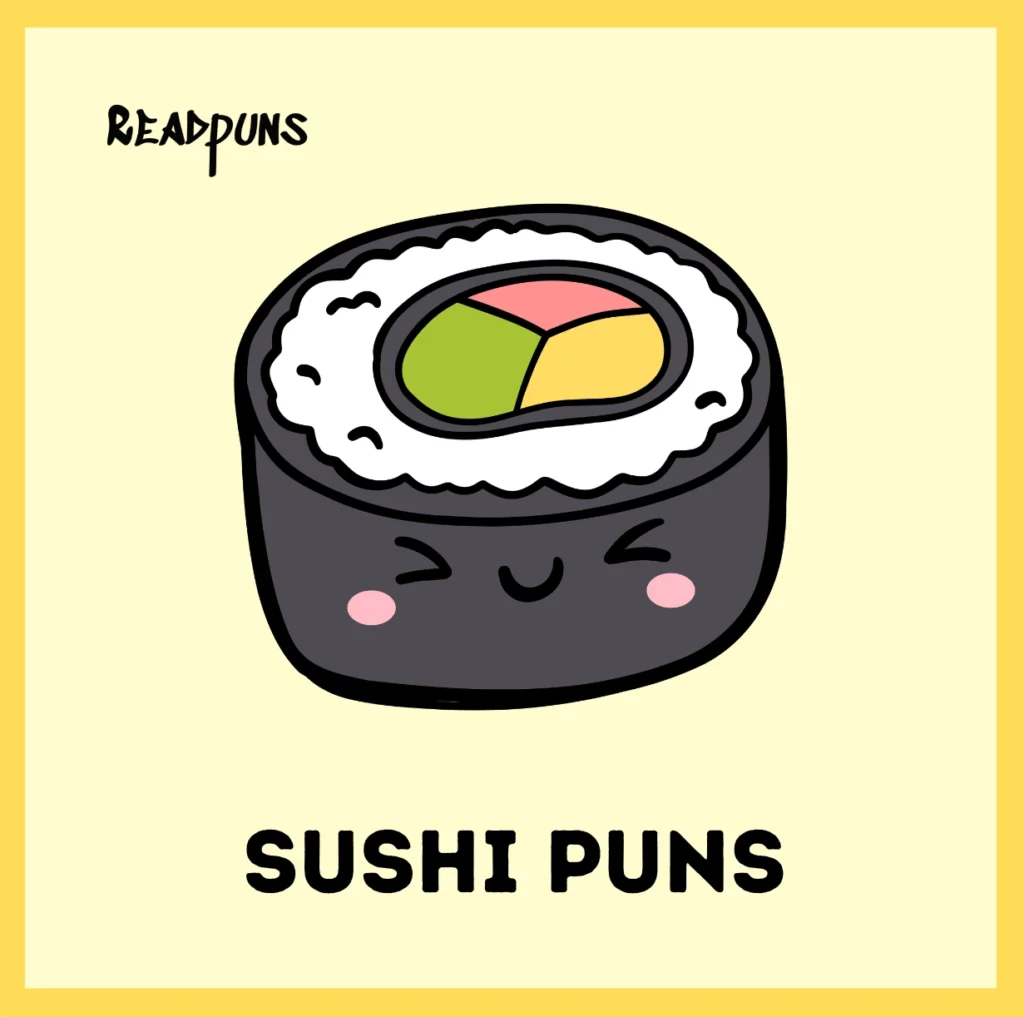 Sushi puns