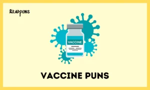 Vaccine Puns