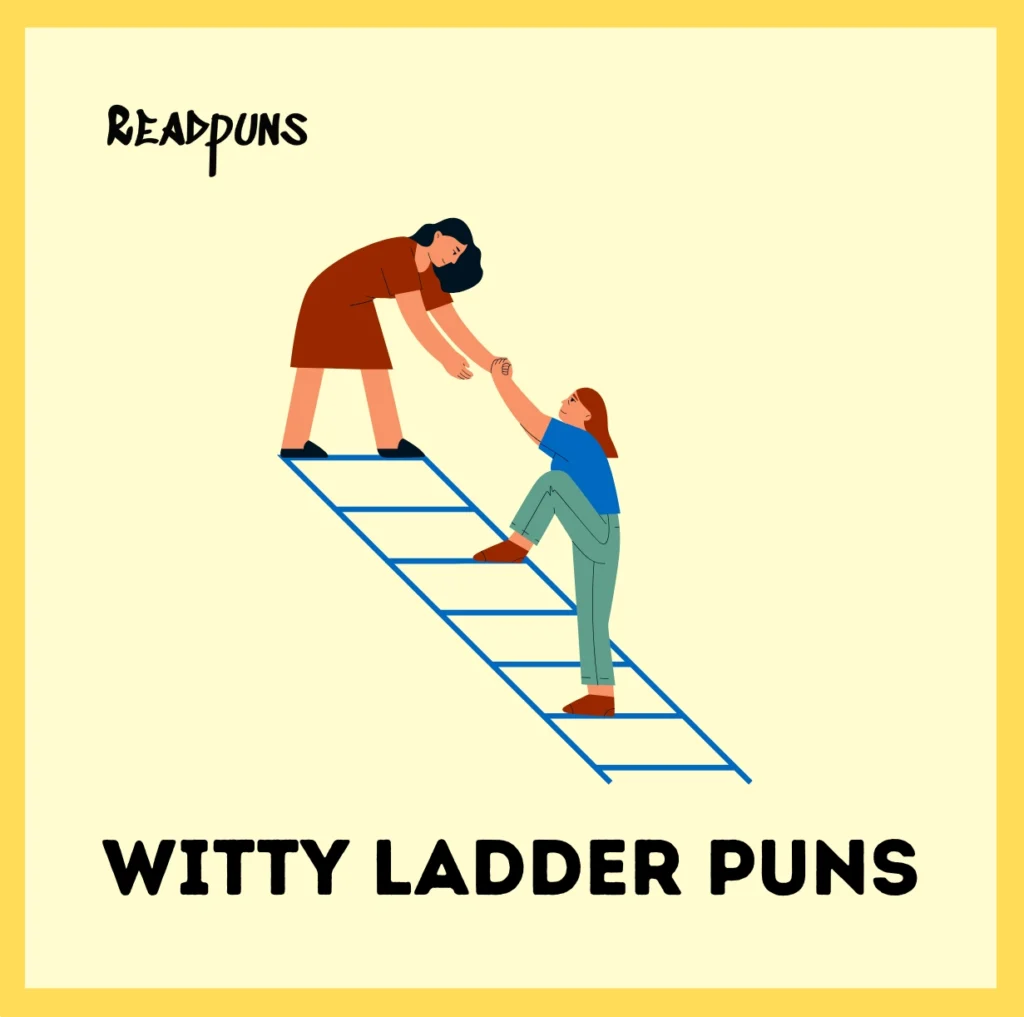 Witty Ladder Puns
