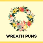 Wreath Puns