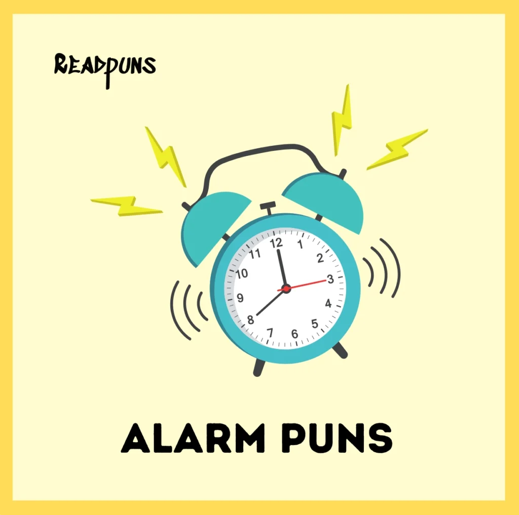 Alarm Puns