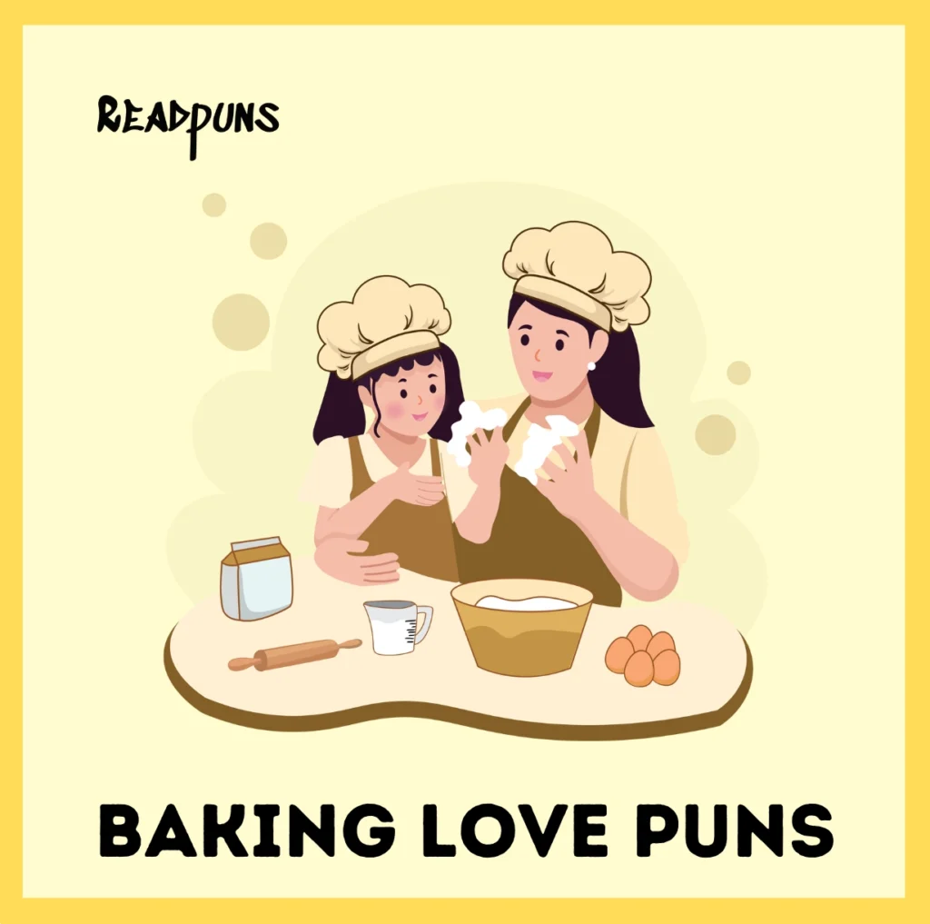 Baking Love Puns