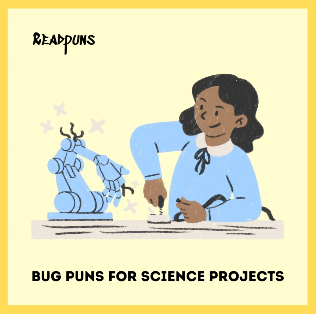 Bug Puns for Science Projects