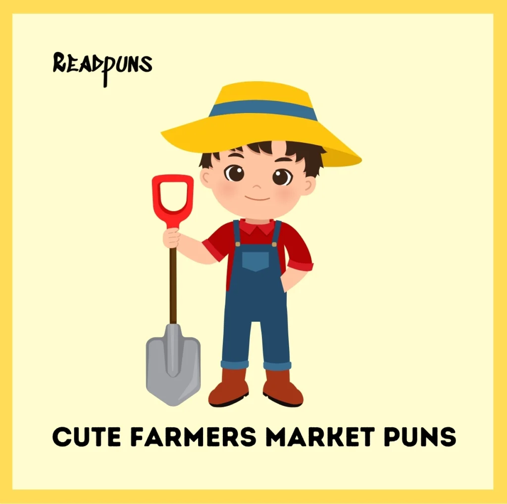 Cute Farmers Market Puns