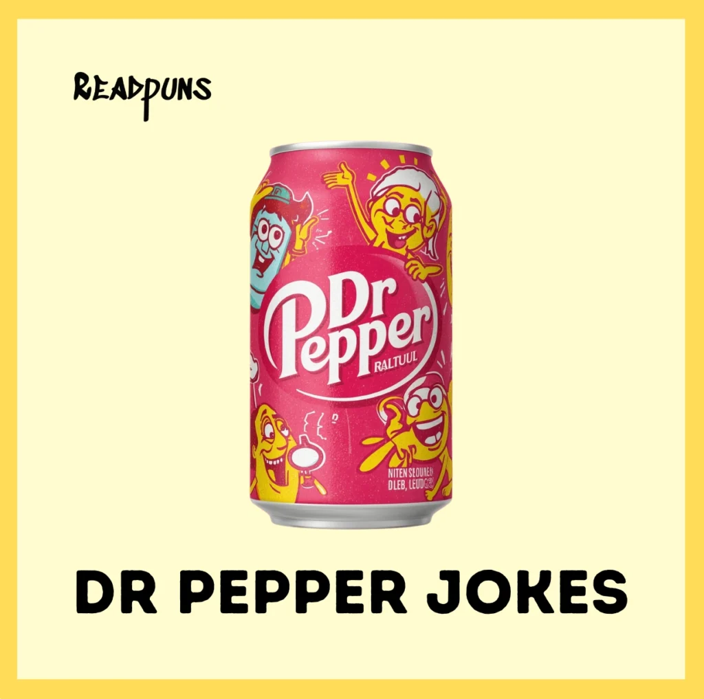 Dr Pepper Jokes