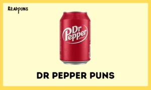 Dr Pepper Puns