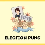 Election Puns
