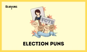 Election Puns