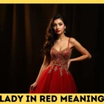 Lady In Red Meaning