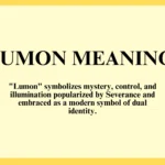 lumon meaning