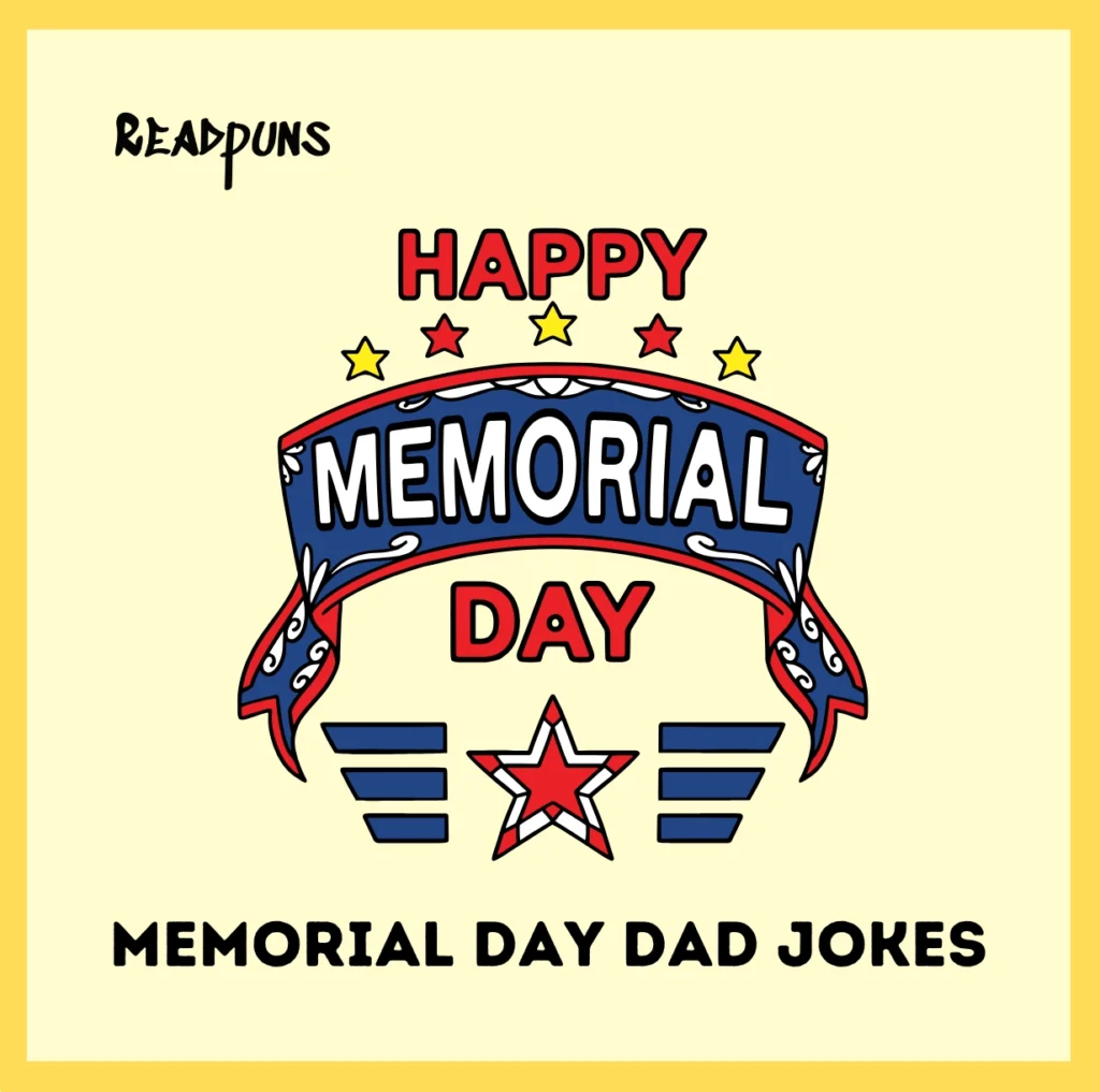 Memorial Day Dad Jokes