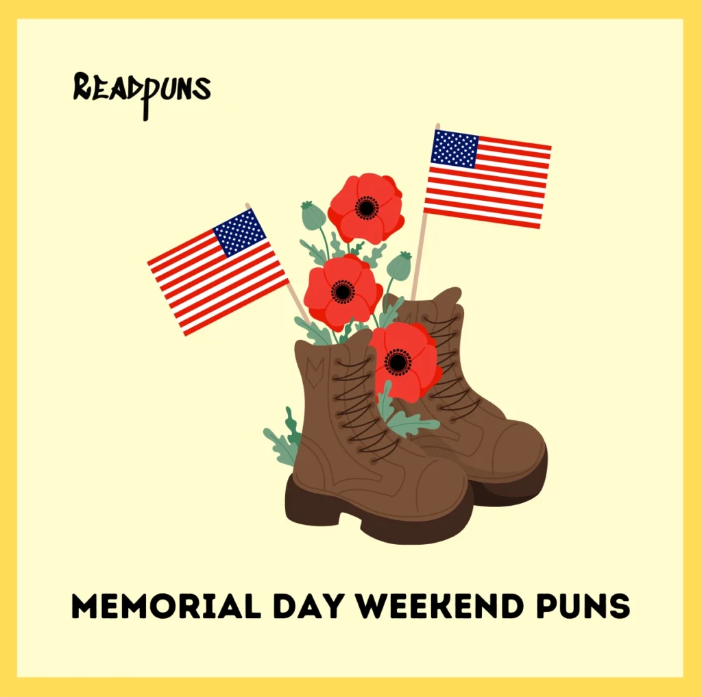 Memorial Day Weekend Puns