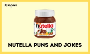 Nutella Puns and Jokes