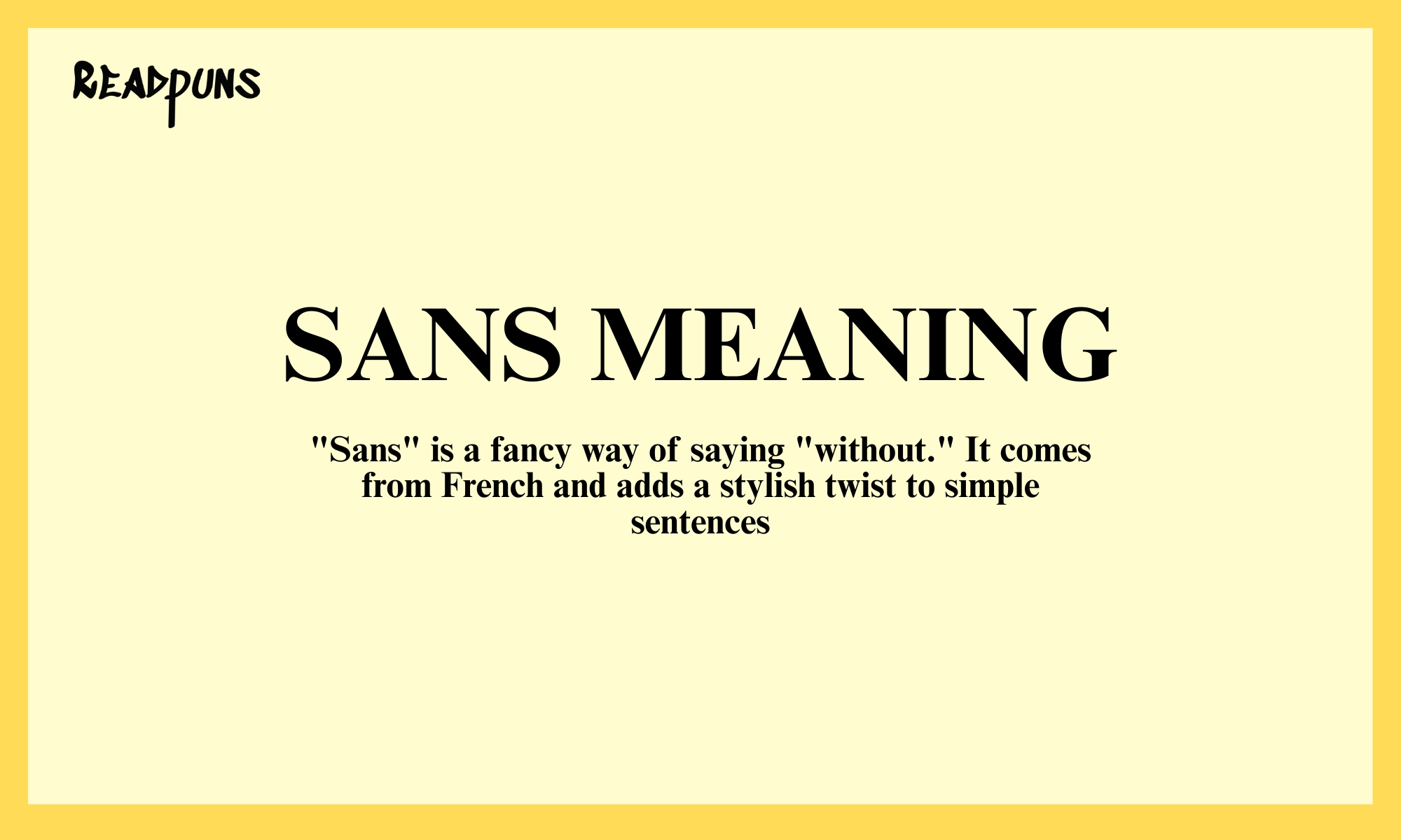 Sans Meaning