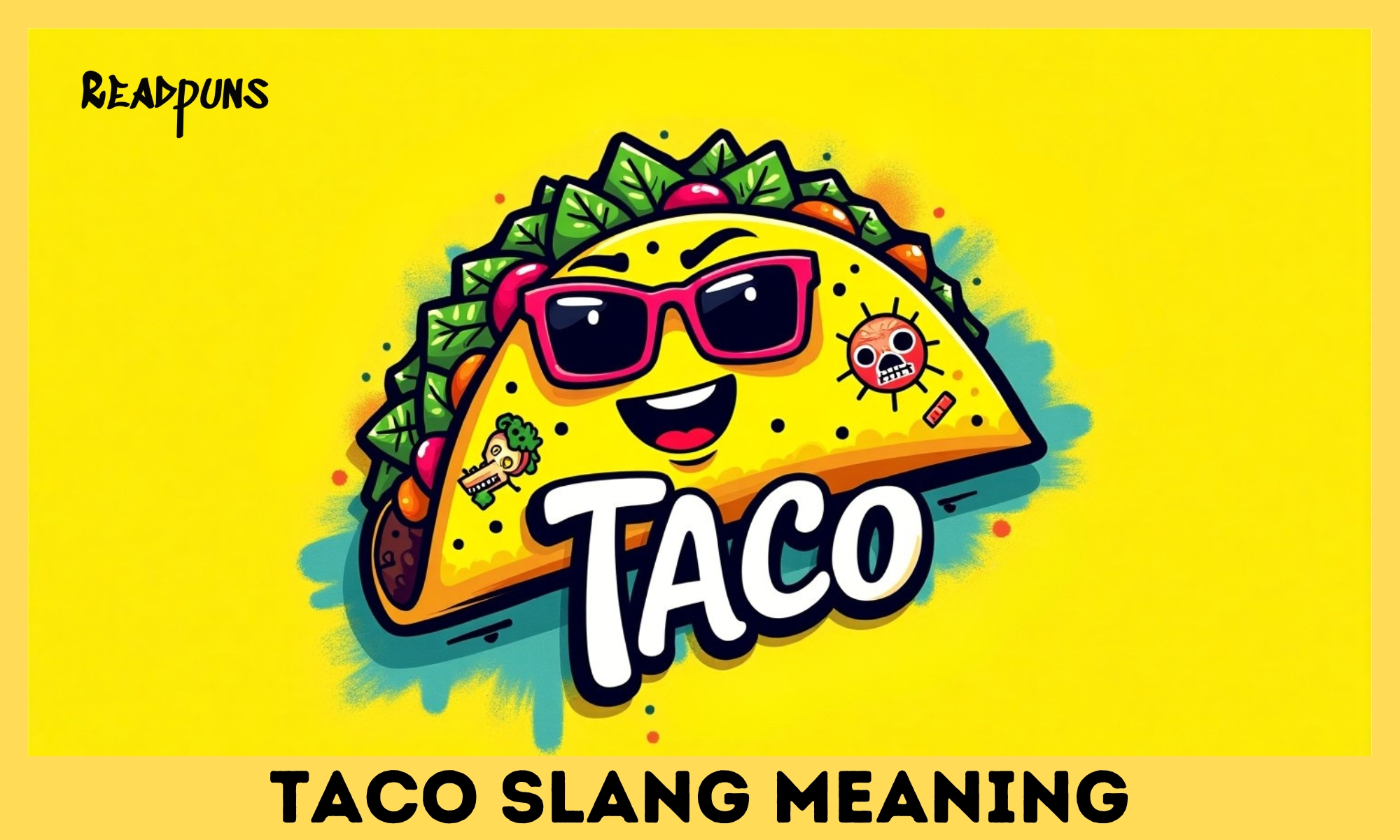 Taco Slang Meaning