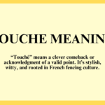 Touche Meaning
