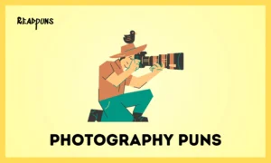 Photography Puns