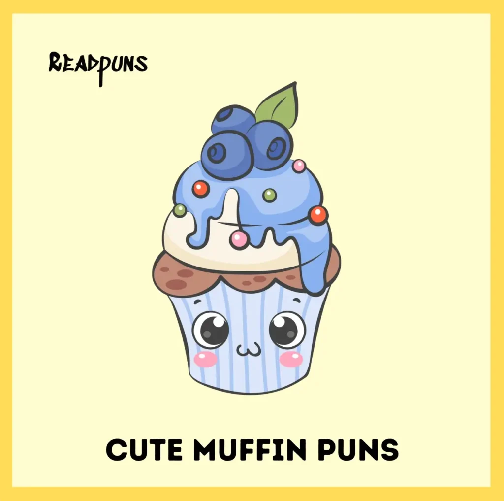 Cute Muffin Puns