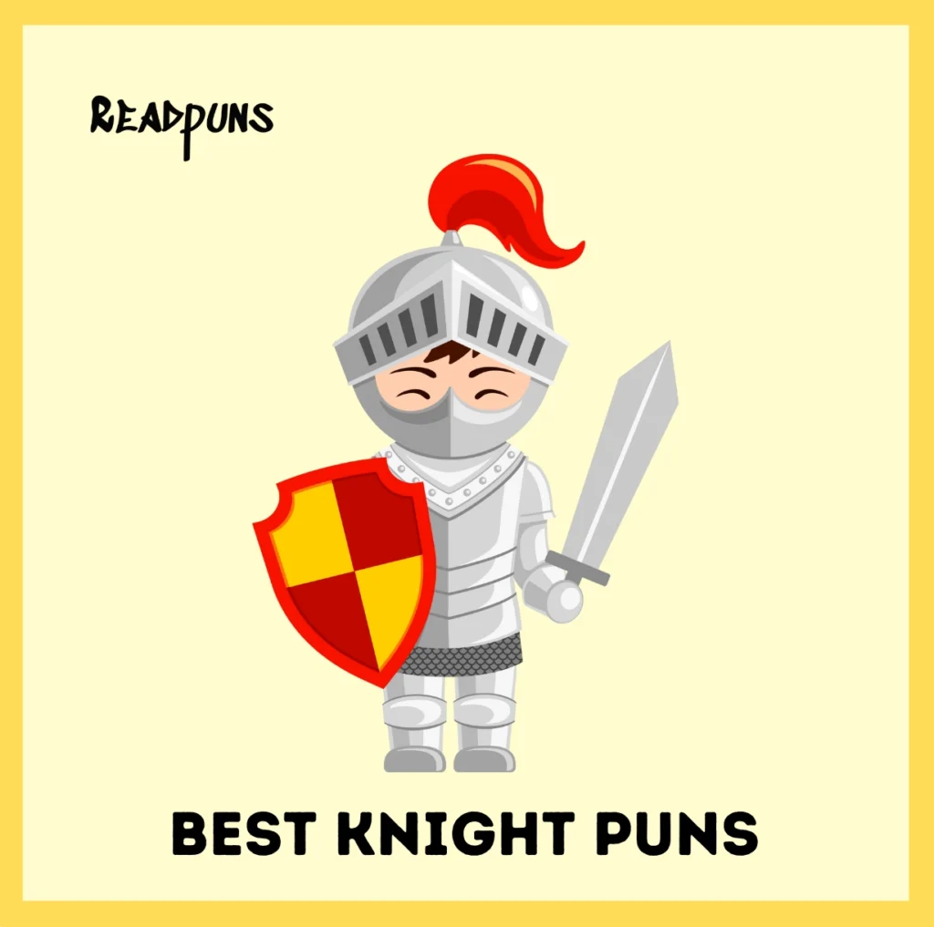 Best Knight Puns