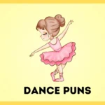 Dance Puns