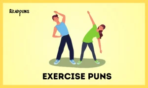 Exercise Puns