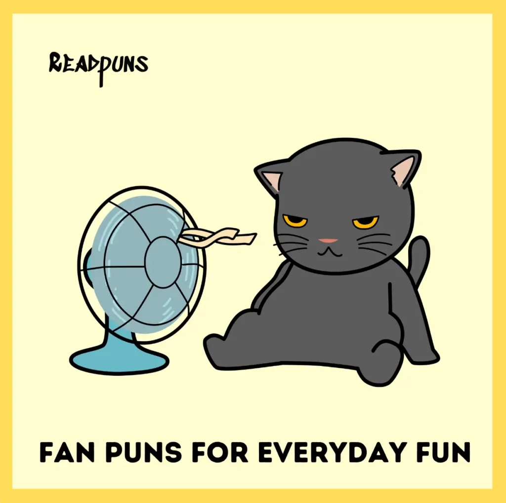 Fan Puns for Everyday Fun