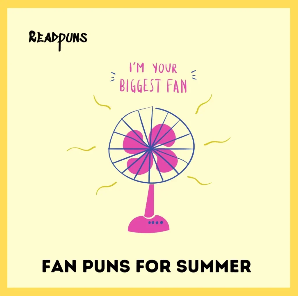 Fan Puns for Summer