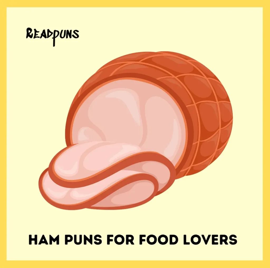 Ham Puns for Food Lovers